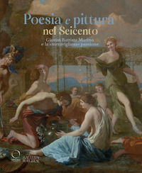 POESIA E PITTURA NEL SEICENTO - GIOVAN BATTISTA MARINO E LA MERAVIGLIOSA PASSIONE