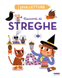 RACCONTI DI STREGHE - PRELETTURE