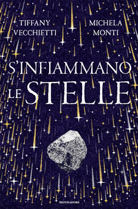 S\'INFIAMMANO LE STELLE