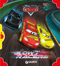 CARS GLOW RACERS - I LIBROTTINI