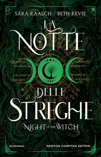 NOTTE DELLE STREGHE - NIGHT OF THE WITCH