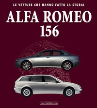ALFA ROMEO 156 - LE VETTURE CHE HANNO FATTO LA STORIA