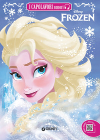 FROZEN - I CAPOLAVORI SONORI