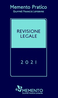 MEMENTO PRATICO REVISIONE LEGALE 2021