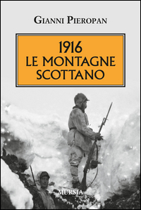 1916 LE MONTAGNE SCOTTANO