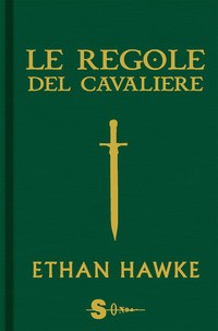 REGOLE DEL CAVALIERE di HAWKE ETHAN