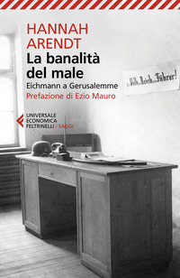 BANALITA\' DEL MALE - EICHMANN A GERUSALEMME