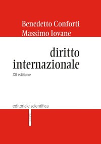 DIRITTO INTERNAZIONALE di CONFORTI B. - IOVANE M. IOVANE M. (CUR.)