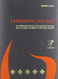 LABIRINTO DUCALE