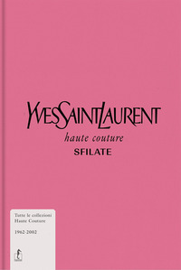 YVES SAINT LAURENT HAUTE COUTURE SFILATE