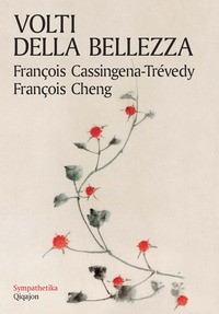 VOLTI DELLA BELLEZZA di CASSINGENA TREVEDY F. - CHENG