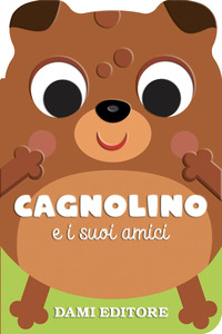 CAGNOLINO E I SUOI AMICI