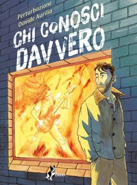 CHI CONOSCI DAVVERO di PERTURBAZIONE - AURILIA D.