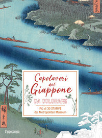 CAPOLAVORI DEL GIAPPONE DA COLORARE - PIU DI 30 STAMPE DAL METROPOLITAN MUSEUM