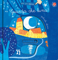 GUARDA CHE LUNA ! - CON UN DITINO