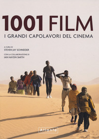 1001 FILM - I GRANDI CAPOLAVORI DEL CINEMA