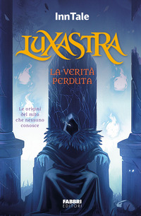 LUXASTRA - LA VERITA\' PERDUTA