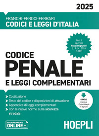 CODICE PENALE 2025 E LEGGI COMPLEMENTARI