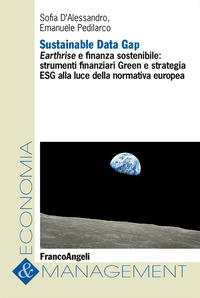 SUSTAINABLE DATA GAP - EARTHRISE E FINANZA SOSTENIBILE STRUMENTI FINANZIARI GREEN E STRATEGIA