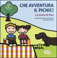 CHE AVVENTURA IL PICNIC ! LA STORIA DI MEO