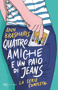 QUATTRO AMICHE E UN PAIO DI JEANS - LA SERIE COMPLETA