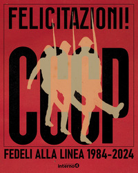 FELICITAZIONI! CCCP - FEDELI ALLA LINEA 1984 - 2024