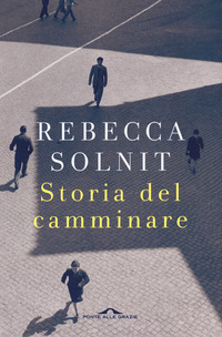 STORIA DEL CAMMINARE