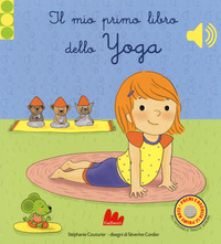 MIO PRIMO LIBRO DELLO YOGA