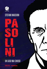 PASOLINI - UN CASO MAI CHIUSO