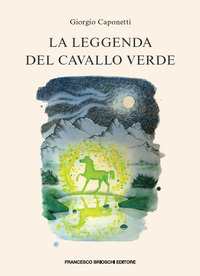 LEGGENDA DEL CAVALLO VERDE