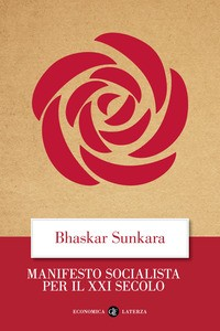 MANIFESTO SOCIALISTA PER IL XXI SECOLO di SUNKARA BHASKAR