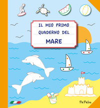 MIO PRIMO QUADERNO DEL MARE