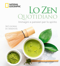 ZEN QUOTIDIANO - 365 GIORNI DI SERENITA\'