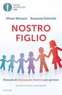NOSTRO FIGLIO - MANUALE DI EDUCAZIONE EMOTIVA PER GENITORI