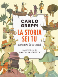 STORIA SEI TU - 1000 ANNI IN 20 NONNI