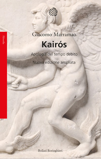 KAIROS - APOLOGIA DEL TEMPO DEBITO