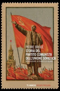 STORIA DEL PARTITO COMUNISTA DELL\'UNIONE SOVIETICA di BROUE\' PIERRE