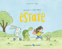 LUCILLA E I SUOI AMICI - ESTATE