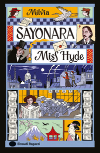 SAYONARA MISS HYDE