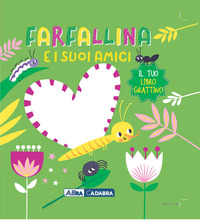 FARFALLINA - IL TUO LIBRO GRATTINO