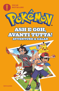 POKEMON ASH E GOH AVANTI TUTTA ! AVVENTURE A GALAR