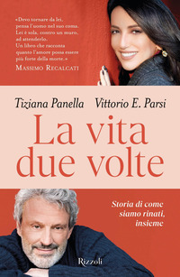 VITA DUE VOLTE - STORIE DI COME SIAMO RINATI INSIEME