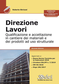 DIREZIONE LAVORI - QUALIFICAZIONE ED ACCETTAZIONE IN CANTIERE DEI MATERIALI E DEI PRODOTTI AD USO