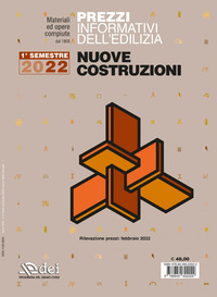 PREZZI INFORMATIVI DELL\'EDILIZIA NUOVE COSTRUZIONI - 1° SEMESTRE 2022