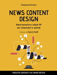 NEWS CONTENT DESIGN BRAND JOURNALISM E DIGITAL PR PER COMUNICATORI E AZIENDE