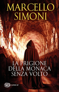PRIGIONE DELLA MONACA SENZA VOLTO