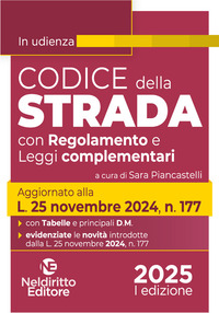CODICE DELLA STRADA 2025 CON REGOLAMENTO E LEGGI COMPLEMENTARI