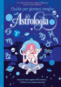 GUIDA PER GIOVANI STREGHE ASTROLOGIA