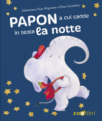 PAPON A CUI CADDE IN TESTA LA NOTTE