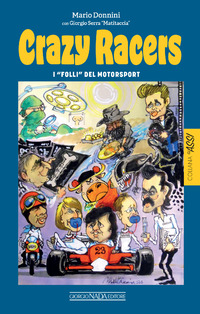 CRAZY RACERS - I FOLLI DEL MOTORSPORT